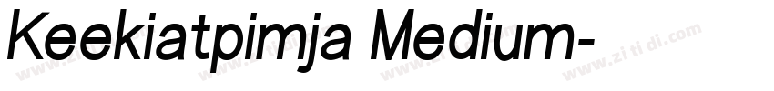 Keekiatpimja Medium字体转换